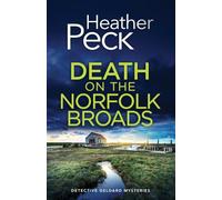 DEATH ON THE NORFOLK BROADS a gripping British crime mystery