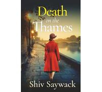 DEATH ON THE THAMES a completely gripping and addictive historical mystery