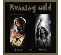 Running Wild Death Or Glory (CD) Expanded Album
