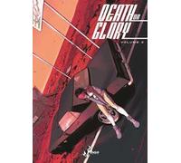 Death or glory. Vol. 2