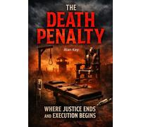 Death Penalty: Where Justice Ends and Execution Begins