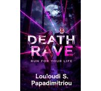 Death Rave: Run For Your Life (Dark Romance)