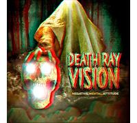 Death Ray Vision - Negative Mental Attitude