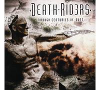 Death Riders - Trough Centuries of Dust