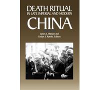 Death Ritual in Late Imperial and Modern China: Volume 8