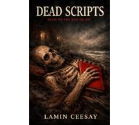 Death Scripts: Read to the End or Die