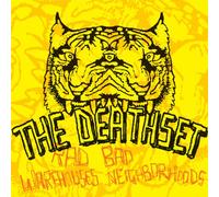 DEATH SET - RAD WAREHOUSES BAD NEIGHBORHOODS