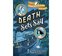 Death Sets Sail: A Murder Most Unladylike Mystery