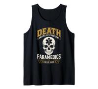 Death Smiles Paramedic EMS Dark Humor Primo soccorritore Canotta