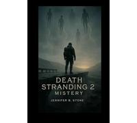 Death Stranding 2 Mistery