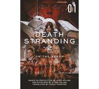 Death Stranding 2: On the Beach - The Official Novelization - Volume 1