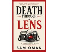 Death Through A Lens: A British cosy crime thriller (Judith Spears Book 5)
