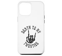 Death To My Twenties Funny R.I.P 20s, scheletro per 30° compleanno Custodia per iPhone 12 Pro Max