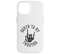 Death To My Twenties Funny R.I.P 20s, scheletro per 30° compleanno Custodia per iPhone 14