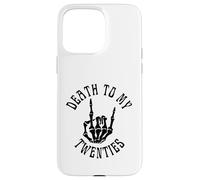Death To My Twenties Funny R.I.P 20s, scheletro per 30° compleanno Custodia per iPhone 15 Pro Max