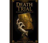 Death Trial: Ashes to Grace