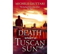 LIbri UK/US Giuttari Michele- Death Under A Tuscan Sun