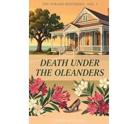 Death Under the Oleanders: A Strand Mystery - Book 1
