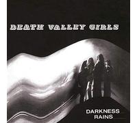 Death Valley Girls - Darkness Rains