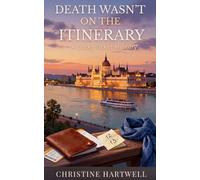 Death Wasn't on the Itinerary: A Lucky Ticket Mystery: 1