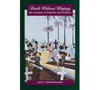 Nancy Scheper-Hughes Death Without Weeping (Tascabile)