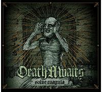 Deathawaits - Solve Coagula