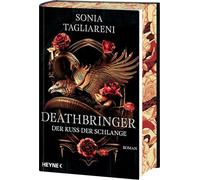 Deathbringer - Der Kuss der Schlange: Roman - Mit Farbschnitt in limitierter Erstauflage: 1