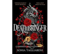 Deathbringer: Your next dark academia romantasy obsession