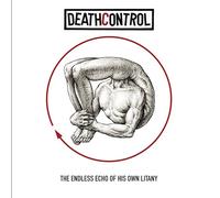 Deathcontrol - The Endless Echo Of His Own Litany