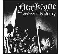 Deathcycle - Prelude To Tyranny (Orange)