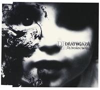 Deathgaze - I M Broken Baby