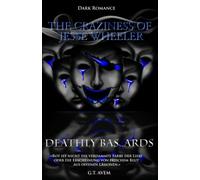 Deathly Bastards: The Craziness of Jesse Wheeler