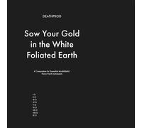 Deathprod Sow Your Gold in the White Foliated Earth (CD) Album