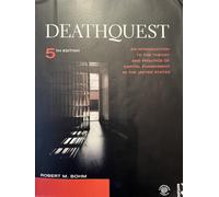 DeathQuest: An Introduction to the Theory and Practice of Capital Punishment in