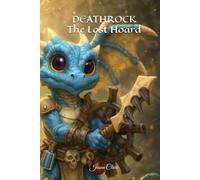 DEATHROCK The Lost Hoard