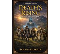 Death's Rising: Age of Death Series: Book 1