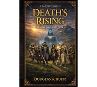 Death's Rising: Age of Death Series: Book 1