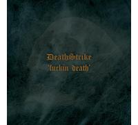 DEATHSTRIKE - FUCKIN' DEATH -DIGI-