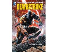 Tony Daniel Deathstroke Vol. 1: Gods of Wars (The New 52) (Tascabile)