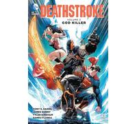 Deathstroke Vol. 2: God Killer: God Killler