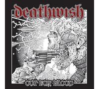 Deathwish - Out For Blood