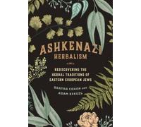 Deatra Cohen Adam Siegel Ashkenazi Herbalism (Tascabile)