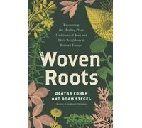 Deatra Cohen Adam Siegel Woven Roots (Tascabile)