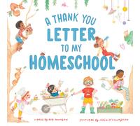 Deb Adamson A Thank You Letter to My Homeschool (Copertina rigida)