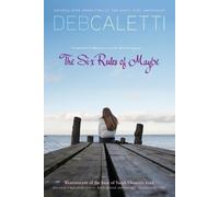 Deb Caletti The Six Rules of Maybe (Tascabile)