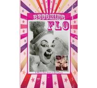 Deb Carson Becoming FLO...A Mostly True Story (Tascabile)