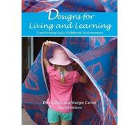 Deb Curtis Margie Carter Designs for Living and Learning (Tascabile)