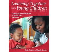 Deb Curtis Margie Carter Learning Together with Young Children (Tascabile)