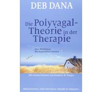 Deb Dana Hildegard Die Polyvagal-Theorie in der Therapie: Den Rhythm (Tascabile)