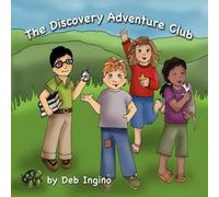 Deb Ingino The Discovery Adventure Club (Tascabile)